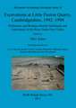 Excavations at Little Paxton Quarry, Cambridgeshire, 1992-1998: Prehistoric and Romano-British Settlement and Agriculture in the River Great Ouse Vall