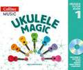 Ukulele Magic Tutor Book 1