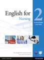 English for Nursing 2 Course Book (Vocational English Series) [With CDROM]: Texts, Production, Context