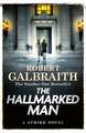 The Hallmarked Man: Cormoran Strike Book 8