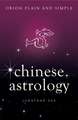 Chinese Astrology, Orion Plain and Simple