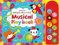 Baby's Very First Musical Play Book