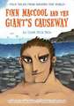 Finn Maccool and the Giant's Causeway: An Irish Folk Tale