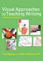 Visual Approaches to Teaching Writing: Multimodal Literacy 5 - 11