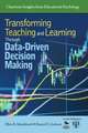 Transforming Teaching and Learning Through Data-Driven Decision Making