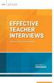 Effective Teacher Interviews: How Do I Hire Good Teachers?