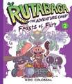 Rutabaga the Adventure Chef: Feasts of Fury