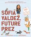 Sofia Valdez, Future Prez