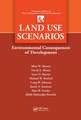 Land Use Scenarios: Environmental Consequences of Development