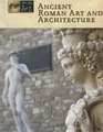 Ancient Roman Art and Architecture