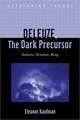 Deleuze, The Dark Precursor – Dialectic, Structure, Being