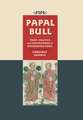 Papal Bull – Print, Politics, and Propaganda in Renaissance Rome