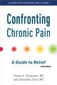 Confronting Chronic Pain, second edition