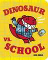 Dinosaur vs. School