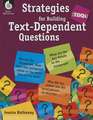 Tdqs: Strategies for Building Text-Dependent Questions