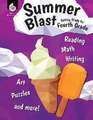 Summer Blast: Getting Ready for Fourth Grade (Grade 4)