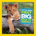 National Geographic Little Kids First Big Book of Animals: The Battle for Democracy on the Home Front During World War I