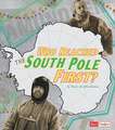 Who Reached the South Pole First?