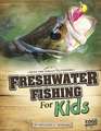 Freshwater Fishing for Kids