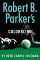 Robert B. Parker's Colorblind