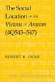 The Social Location of the Visions of Amram (4q543-547): Antifeminism in Germany, 1912-1920