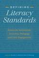 Defining Literacy Standards