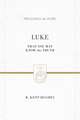 Luke – That You May Know the Truth (2 volumes in 1 / ESV Edition)