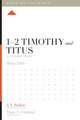 1–2 Timothy and Titus – A 12–Week Study