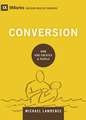 Conversion – How God Creates a People