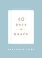 40 Days of Grace