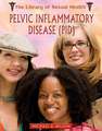 Pelvic Inflammatory Disease (Pid)