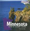 Minnesota: Land of 10,000 Lakes