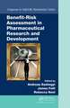 Benefit-Risk Assessment in Pharmaceutical Research and Development