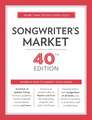 Songwriter's Market 2017: Where & How to Market Your Songs