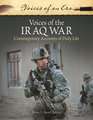 Voices of the Iraq War: Contemporary Accounts of Daily Life