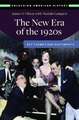 The New Era of the 1920s: Key Themes and Documents