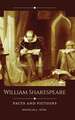 William Shakespeare: Facts and Fictions