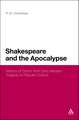 Shakespeare and the Apocalypse: Visions of Doom from Early Modern Tragedy to Popular Culture