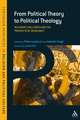 From Political Theory to Political Theology: Religious Challenges and the Prospects of Democracy