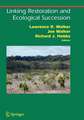 Linking Restoration and Ecological Succession