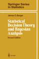 Statistical Decision Theory and Bayesian Analysis