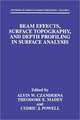 Beam Effects, Surface Topography, and Depth Profiling in Surface Analysis