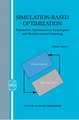 Simulation-Based Optimization: Parametric Optimization Techniques and Reinforcement Learning