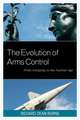 The Evolution of Arms Control