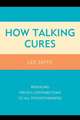 How Talking Cures