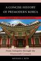 A Concise History of Premodern Korea