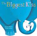 The Biggest Kiss