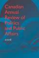 Canadian Annual Review of Politics and Public Affairs 2006