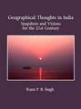 Geographical Thoughts in India: Snapshots and Visions for the 21st Century