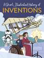 Gifford, C: A Short, Illustrated History of... Inventions